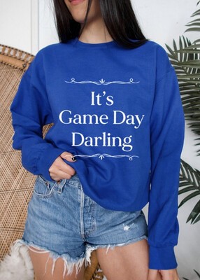 It’s Game Day, Darling Sweatshirt